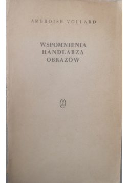 Wspomnienia Handlarza Obrazów