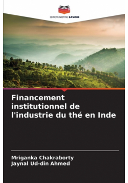 Financement institutionnel de l'industrie du thé en Inde