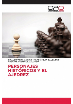 Personajes Históricos Y El Ajedrez