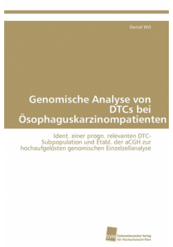 Genomische Analyse von DTCs bei Ösophaguskarzinompatienten