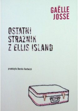 Ostatni strażnik z Ellis Island