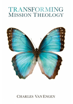 Transforming Mission Theology