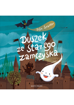 Duszek ze starego zamczyska