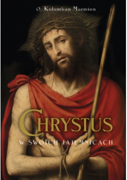 Chrystus w swoich tajemnicach