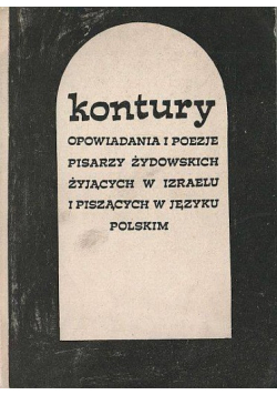 Kontury opowiadania i poezje pisarzy żydowskich