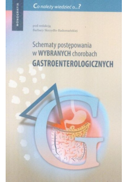 Schematy postępowania w wybranych chorobach
