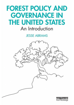 Forest Policy and Governance in the United States
