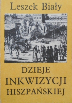 Dzieje Inkwizycji Hiszpańskiej