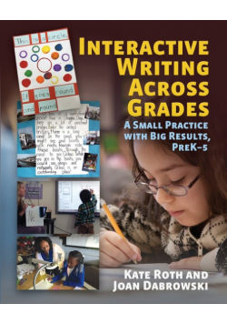 Interactive Writing Across Grades