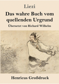 Das wahre Buch vom quellenden Urgrund (Großdruck)