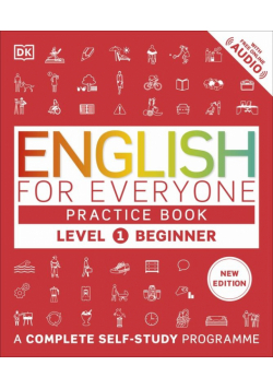 English for Everyone Practice Book Level 1 Beginner. A Complete Self-Study Programme wer. angielska