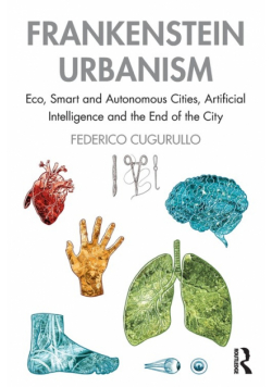 Frankenstein Urbanism