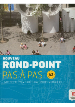 Noveau Rond-Point Pas a Pas Livre de l'eleve + cahier d'activites z płytą CD