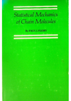 Statistical Mechanics of Chain Molecules