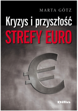 Kryzys i przyszłość strefy euro