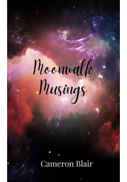 Moonwalk Musings