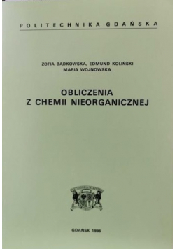 Obliczenia z chemii nieorganicznej Z. Bądkowska