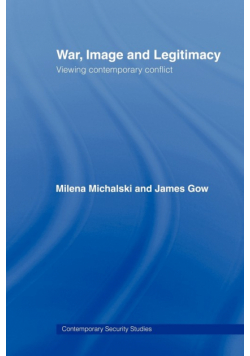 War, Image and Legitimacy