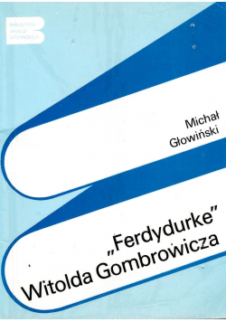 Ferdydurke Witolda Gombrowicza