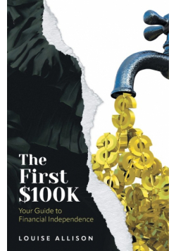 The First $100k