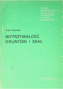 Wytrzymałość gruntów i skał
