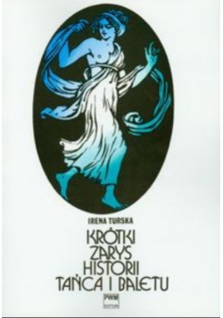 Krótki zarys historii tańca i baletu