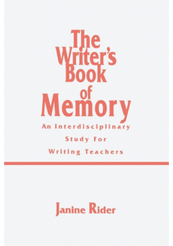 The Writer's Book of Memory