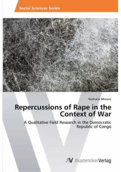 Repercussions of Rape in the Context of War