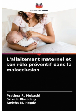 L'allaitement maternel et son rôle préventif dans la malocclusion