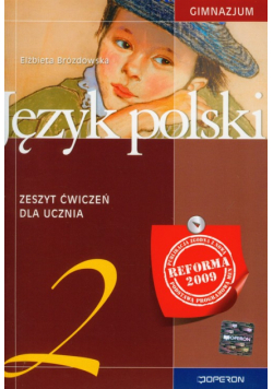 Język Polski 2 zeszyt ćwiczeń ucznia, Gimnazjum