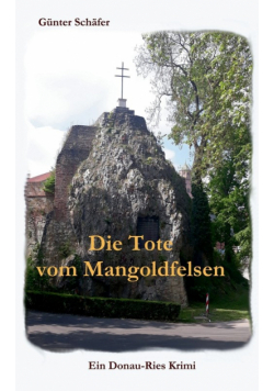 Die Tote vom Mangoldfelsen