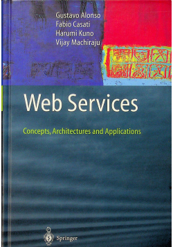 Web Services Concepts architectures and applications