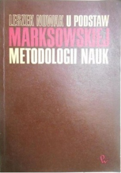 U podstaw marksistowskiej metodologii nauk