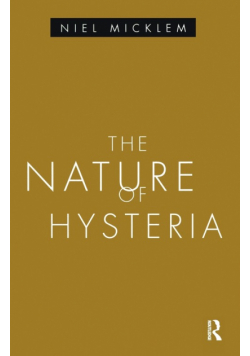 The Nature of Hysteria
