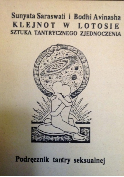 Klejnot w lotosie Sztuka tantrycznego zjednoczenia