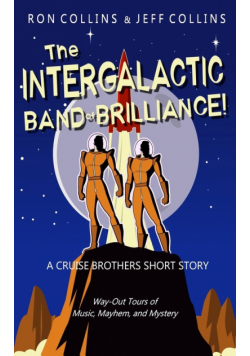 The Intergalactic Band of Brilliance!