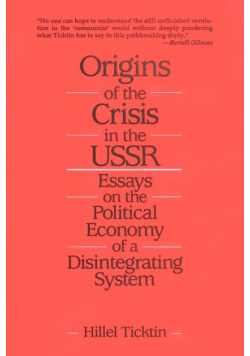 Origins of the Crisis in the U.S.S.R.