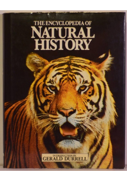The Encyclopedia Of Natural History: Foreword By Gerald Durrell