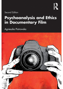 Psychoanalysis and Ethics in Documentary Film