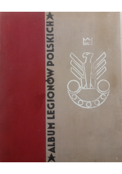 Album legionów Polskich plus DVD