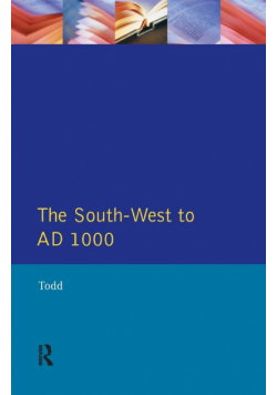 The South West to 1000 AD