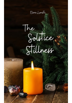 The Solstice Stillness