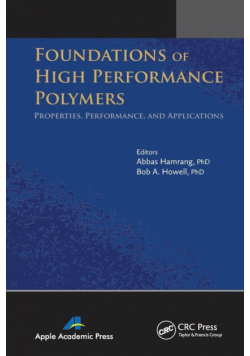 Foundations of High Performance Polymers