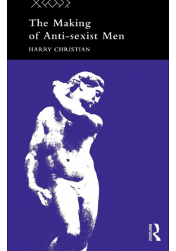 The Making of Anti-Sexist Men