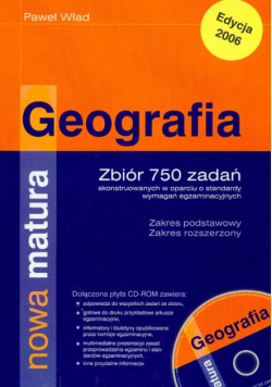Geografia Nowa matura Zbiór 750 zadań z płytą CD