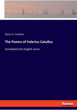 The Poems of Valerius Catullus