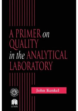 A Primer on Quality in the Analytical Laboratory