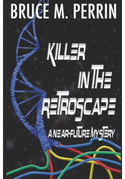 Killer in the Retroscape