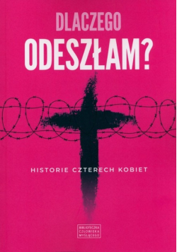 Dlaczego odeszłam