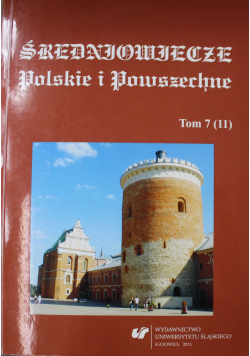 Średniowiecze Polskie i powszechne tom 7